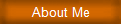 About Me
