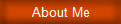 About Me